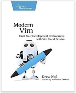 Modern Vim, Craft your development envifonrment with Vim 8 and Neovim